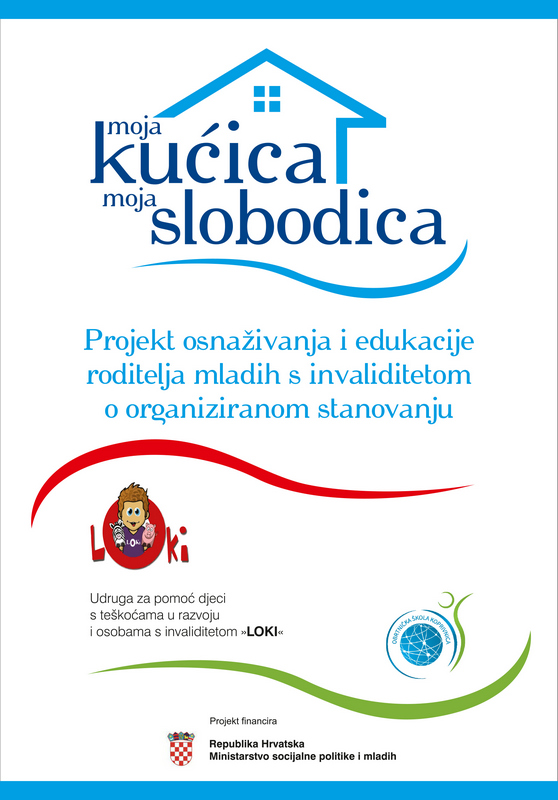 Plakat LOKI Moja kucica Moja slobodica